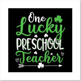 Funny One Lucky Preschool Teacher St. Patricks Day Irish Posters and Art